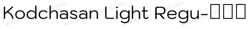 Kodchasan Light Regu字体转换